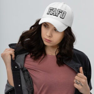 FAFO Dad hat